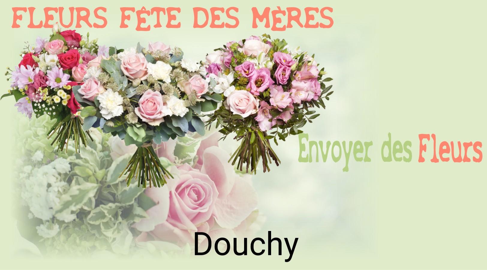 Bouquet de Fête des Mères livré à Douchy